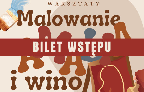Bilet - Malowanie i Wino